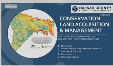The Nassau County Board of County Commissioners on Monday evening unanimously approved first reading of a plan that will allow the county to acquire land for conservation purposes.